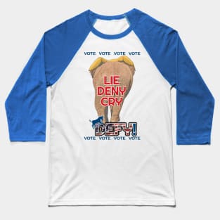 Lie, Deny, Cry, DEFY! Baseball T-Shirt